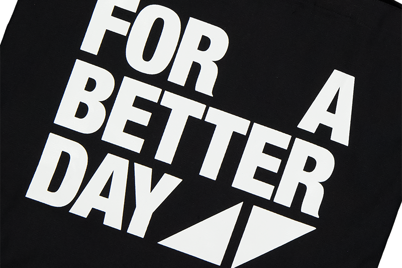 For A Better Day Tote Bag Canvas