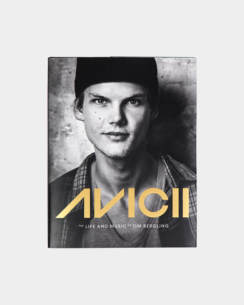 Avicii : The life and music of Tim Bergling – Tim Bergling Foundation